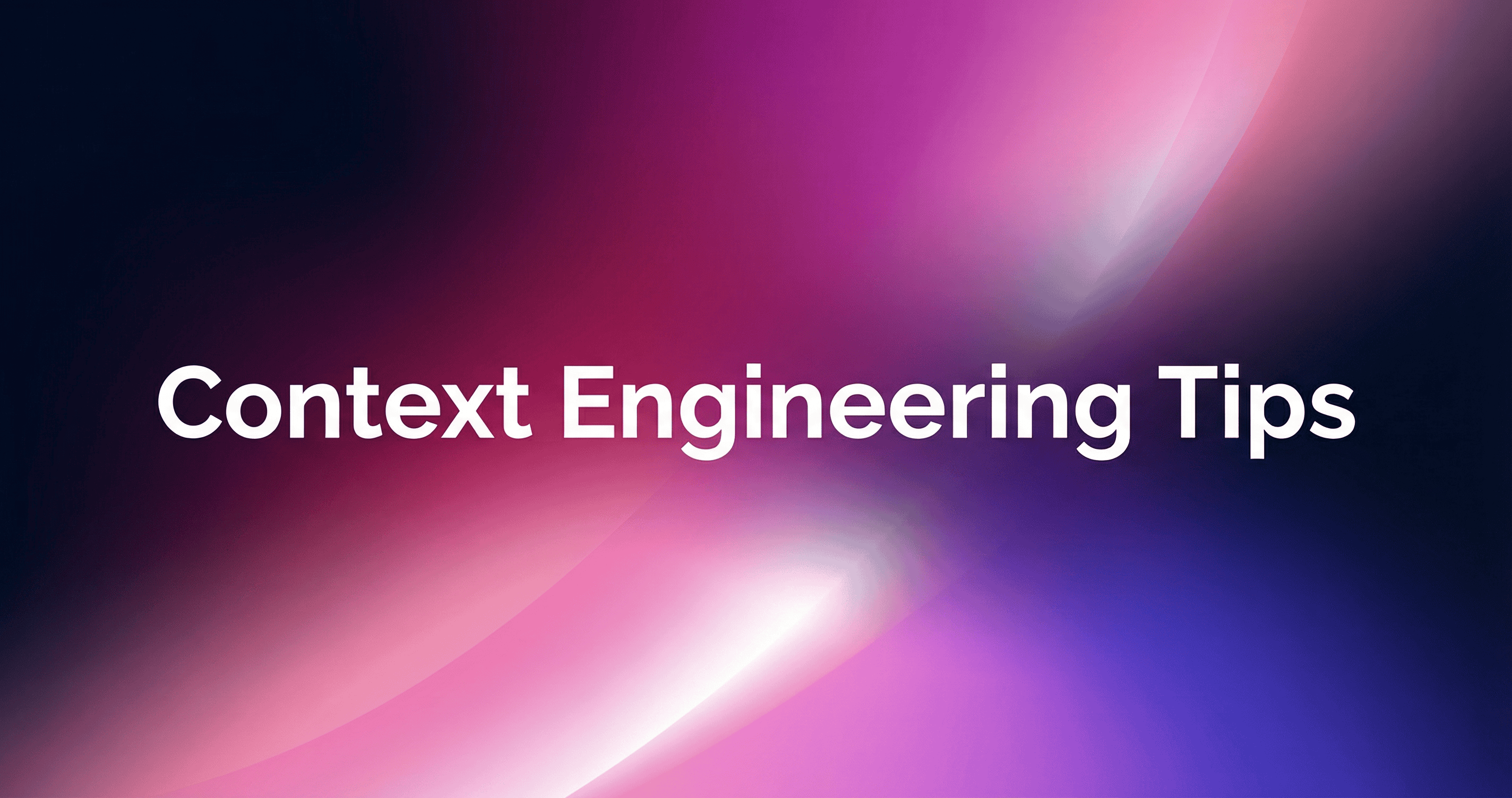 context engineering tips